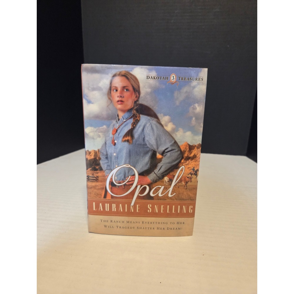 Opal Lauraine Snelling Hardcover Dakotah Treasures Book 3 Christian Fiction Nove